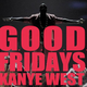 Illustration for article titled Cataloging G.O.O.D. Fridays: Kanye West’s beautiful dark twisted promotional campaign